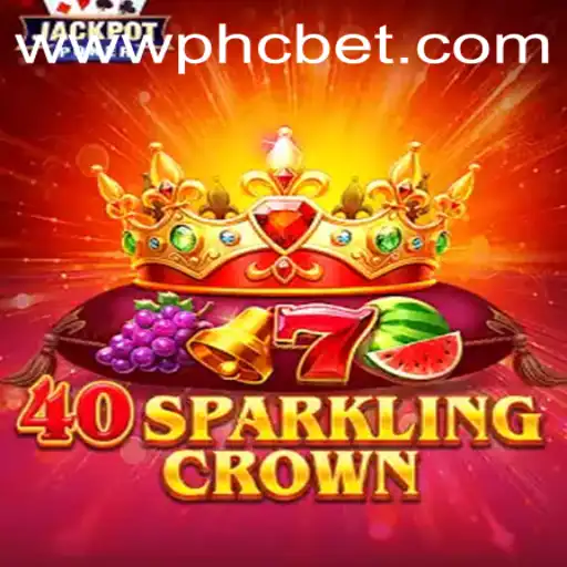 40SparklingCrown: A Dazzling Gaming Experience at PHCBet